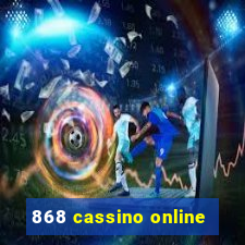 868 cassino online